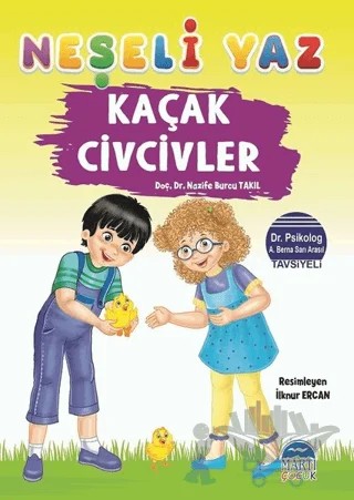 Kaçak Civcivler - Neşeli Yaz – Nazife Burcu Takıl – Martı Çocuk Yayınları kitap kapağı