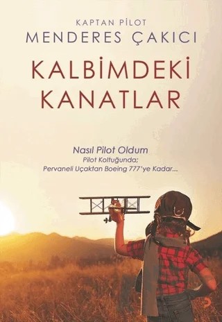 Kalbimdeki Kanatlar – Menderes Çakıcı – Cinius Yayınları kitap kapağı