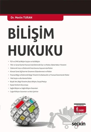 Bilişim Hukuku – Metin Turan – Seçkin Yayıncılık kitap kapağı