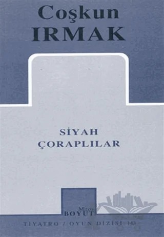 Siyah Çoraplılar – Coşkun Irmak – Mitos Boyut Yayınları kitap kapağı