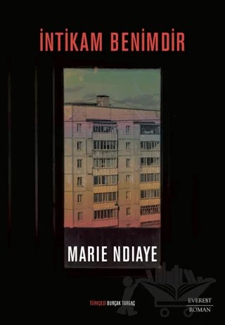 İntikam Benimdir – Marie Ndiaye – Everest Yayınları kitap kapağı