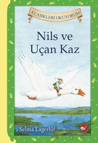 Nils ve Uçan Kaz – Selma Lagerlöf – Beyaz Balina Yayınları kitap kapağı