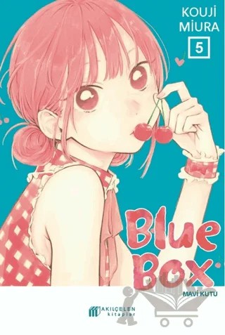 Blue Box – Mavi Kutu 5 – Kouji Miura – Akıl Çelen Kitaplar kitap kapağı