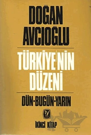 Türkiye’nin Düzeni 2. Kitap – Doğan Avcıoğlu – Tekin Yayınevi kitap kapağı