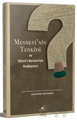 Mesnevi'nin Tenkidi ve Tahirül-Mevlevi'nin Reddiyeleri – Kolektif – Yelkenli Yayınevi kitap kapağı