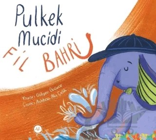 Pulkek Mucidi Fil Bahri – Gülşen Ünüvar – Diyanet İşleri Başkanlığı kitap kapağı