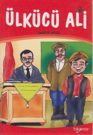 Ülkücü Ali – Ünver Oral – Bilgeoğuz Yayınları kitap kapağı