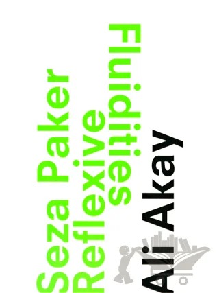 Reflexive Fluidities – Seza Paker – Masa Yayınevi kitap kapağı