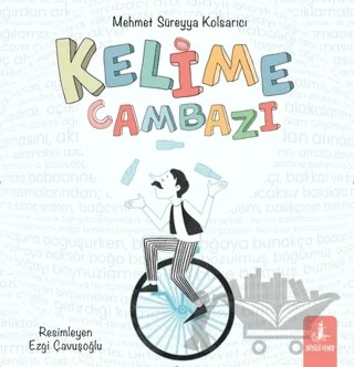 Kelime Cambazı – Mehmet Süreyya Kolsarıcı – Büyülü Fener Yayınları kitap kapağı