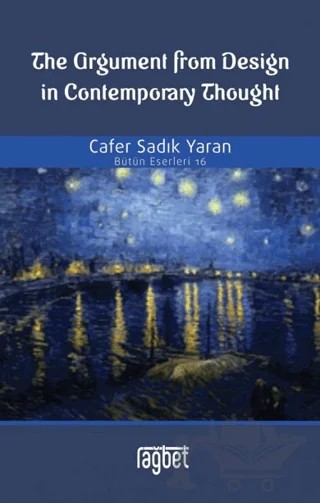 The Argument From Design In Contemporary Thought – Cafer Sadık Yaran – Rağbet Yayınları kitap kapağı