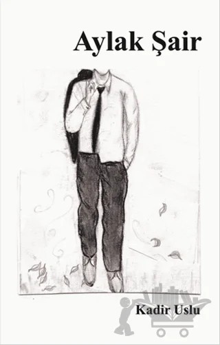 Aylak Şair – Kadir Uslu – Serüven Yayınevi kitap kapağı