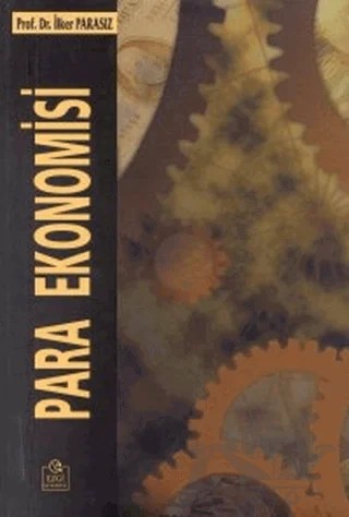 Para Ekonomisi – İlker Parasız – Ezgi Kitabevi Yayınları kitap kapağı