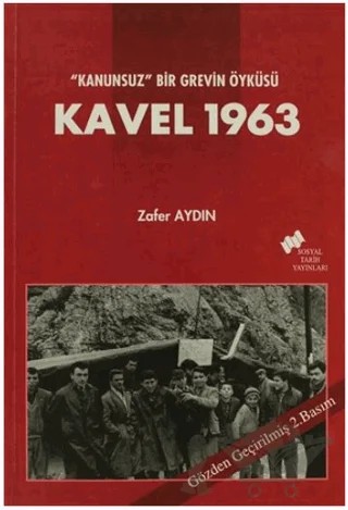 Kavel 1963 – Zafer Aydın – Sosyal Tarih Yayınları kitap kapağı