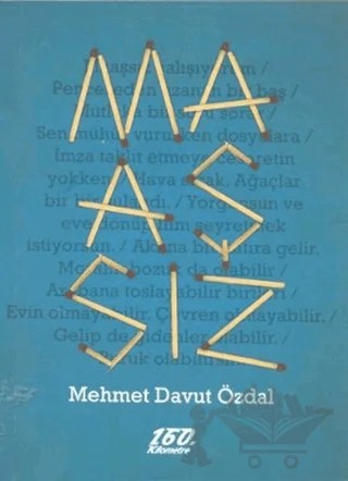 Maaşsız – Mehmet Davut Özdal – 160. Kilometre Yayınevi kitap kapağı