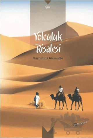 Yolculuk Risalesi – Hayrettin Orhanoğlu – Meserret Yayınları kitap kapağı