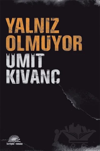 Yalnız Olmuyor – Ümit Kıvanç – İletişim Yayınevi kitap kapağı