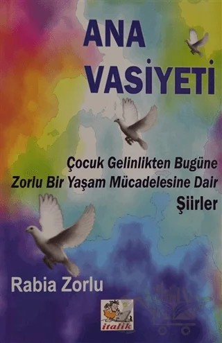 Ana Vasiyeti – Rabia Zorlu – İtalik Yayınevi kitap kapağı
