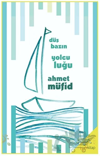 Düşbazın Yolculuğu – Ahmet Müfid – h2o Kitap kitap kapağı