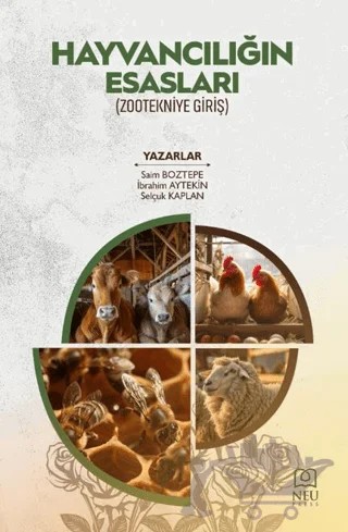Hayvancılığın Esasları (Zootekniye Giriş) – Saim Boztepe, İbrahim Aytekin, Selçuk Kaplan – Necmettin Erbakan Üniversitesi Yayınları kitap kapağı