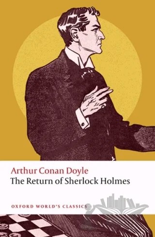 The Return Of Sherlock Holmes – Arthur Conan Doyle – Oxford University Press - Classics kitap kapağı