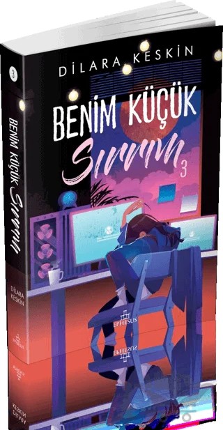 Benim Küçük Sırrım 3 (Ciltsiz) – Dilara Keskin – Ephesus Yayınları kitap kapağı