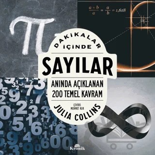 Dakikalar İçinde Sayılar - Anında Açıklanan 200 Temel Kavram – Julia Collins – Kronik Kitap kitap kapağı