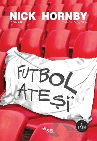 Futbol Ateşi – Nick Hornby – Sel Yayıncılık kitap kapağı