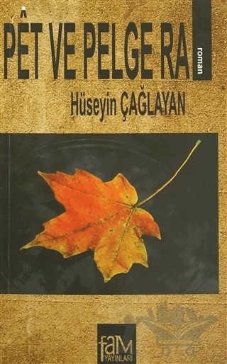 Pet ve Pelge Ra – Hüseyin Çağlayan – Fam Yayınları kitap kapağı