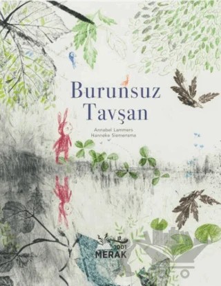 Burunsuz Tavşan – Annabel Lammers – 1001 Merak kitap kapağı