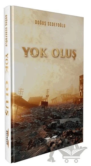 Yok Oluş – Doğuş Sedefoğlu – Perseus kitap kapağı