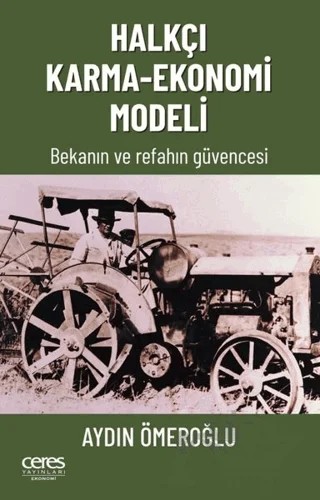 Halkçı Karma-Ekonomi Modeli – Aydın Ömeroğlu – Ceres Yayınları kitap kapağı
