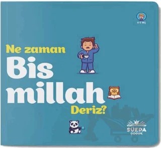 Ne Zaman Bismillah Deriz – Kolektif – Süeda Basım Yayın kitap kapağı