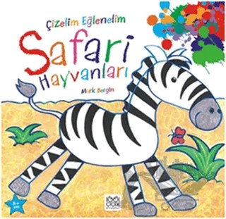 Çizelim Eğlenelim - Safari Hayvanları – Mark Bergin – 1001 Çiçek Kitaplar kitap kapağı