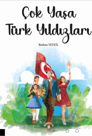 Çok Yaşa Türk Yıldızları – Burhan Yetkil – Akademisyen Kitabevi kitap kapağı