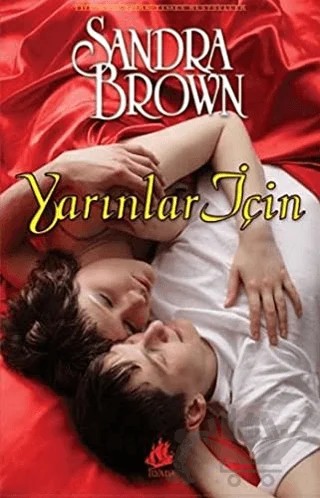 Yarınlar İçin – Sandra Brown – İlyada Yayınevi kitap kapağı