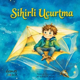 Sihirli Uçurtma – Afsaneh Azad – Demos Yayınları kitap kapağı