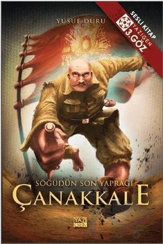 Söğüdün Son Yaprağı Çanakkale – Yusuf Duru – Yazıgen Yayınevi kitap kapağı