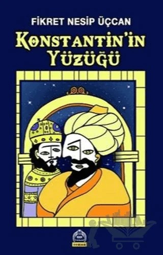 Konstantin'in Yüzüğü – Fikret Nesip Üçcan – Kekeme Yayınları kitap kapağı
