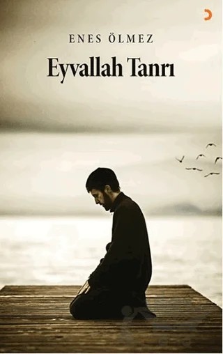 Eyvallah Tanrı – Enes Ölmez – Cinius Yayınları kitap kapağı