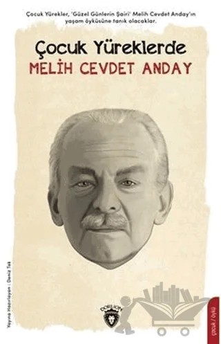 Çocuk Yüreklerde Melih Cevdet Anday – Kolektif – Dorlion Yayınları kitap kapağı