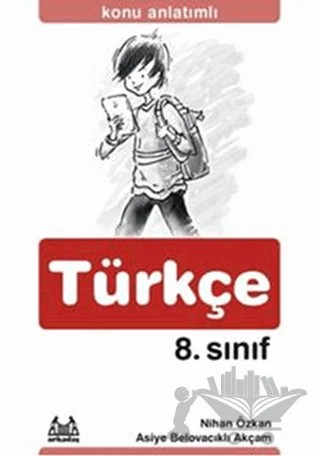 8. Sınıf Türkçe Konu Anlatımlı Yardımcı Ders Kitabı – Asiye Belovacıklı Akçam, Nihan Özkan – Arkadaş Yayınları kitap kapağı