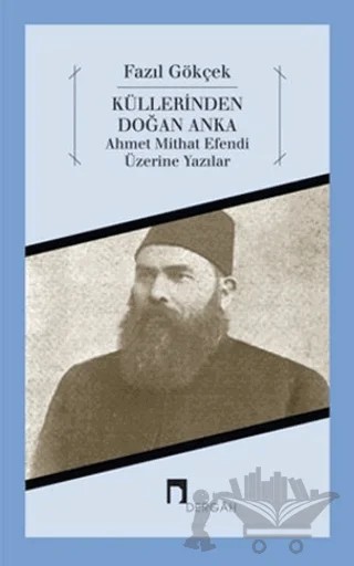 Küllerinden Doğan Anka – Fazıl Gökçek – Dergah Yayınları kitap kapağı