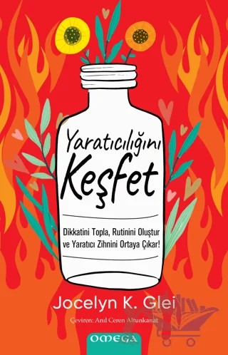 Yaratıcılığını Keşfet – Jocelyn K. Glei – Omega kitap kapağı