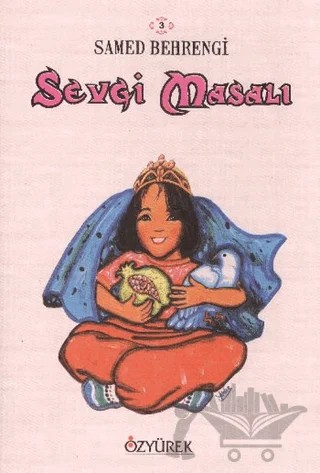 Sevgi Masalı – Samed Behrengi – Özyürek Yayınları kitap kapağı