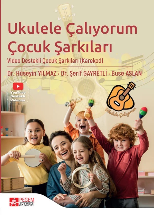 Ukulele Çalıyorum Çocuk Şarkıları – Pegem Akademi Yayıncılık kitap kapağı