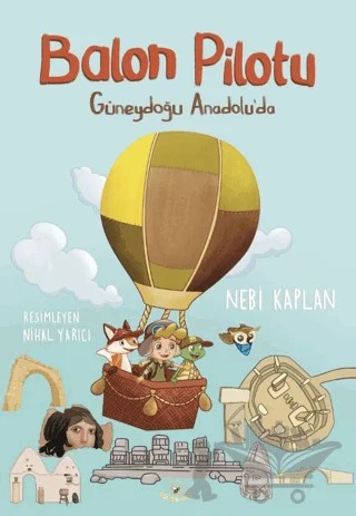 Balon Pilotu – Nebi Kaplan – Akıl Fikir Yayınları kitap kapağı