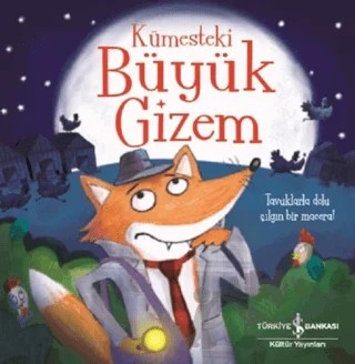 Kümesteki Büyük Gizem – Melanie Joyce – İş Bankası Kültür Yayınları kitap kapağı