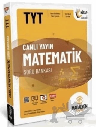 TYT Canlı Yayın Matematik Soru Bankası – Gürcan Kahramangil, Oktay Ayaşan, Onur Öztemiz, Temel Sönmez – Madalyon Yayınları kitap kapağı