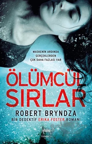 Ölümcül Sırlar – Robert Bryndza – Yabancı Yayınları kitap kapağı
