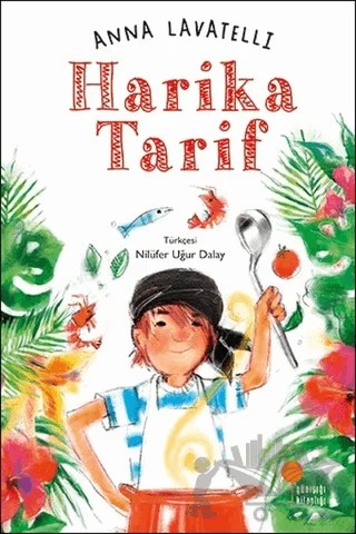 Harika Tarif – Anna Lavatelli – Günışığı Kitaplığı kitap kapağı